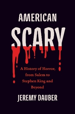 American Scary - Jeremy Dauber