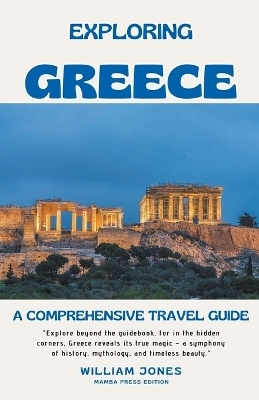 Exploring Greece - William Jones