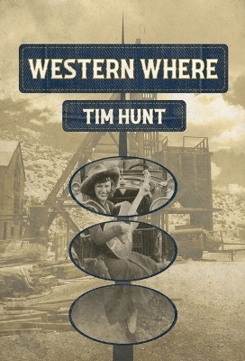 Western Where - Tim Hunt