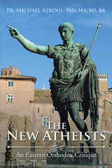 New Atheists -  Fr. Michael Azkoul