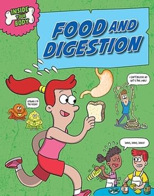 Inside Your Body: Food and Digestion - Andrew Solway