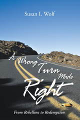 Wrong Turn Made Right -  Susan I. Wolf