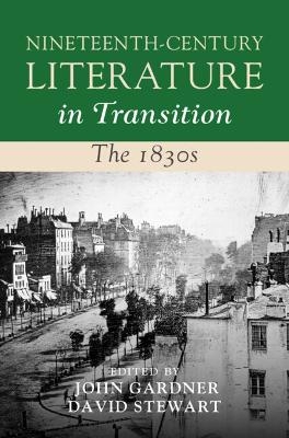 Nineteenth-Century Literature in Transition: The 1830s - 