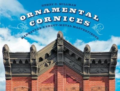 Ornamental Cornices - Henry C. Millman