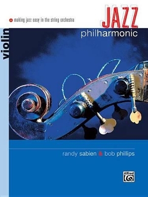 Jazz Philharmonic -Violin - Bob Phillips, Randy Sabien