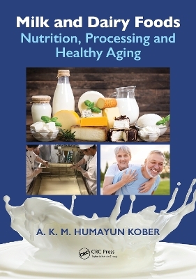 Milk and Dairy Foods - A. K. M. Humayun Kober
