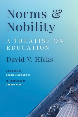 Norms and Nobility - David V. Hicks