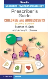 Prescriber's Guide – Children and Adolescents - Stahl, Stephen M.
