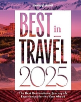 Lonely Planet Best in Travel 2025 - Lonely Planet