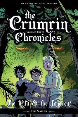 The Crumrin Chronicles Vol. 3 - Ted Naifeh