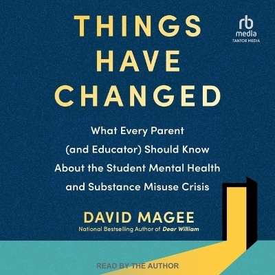 Things Have Changed - David Magee
