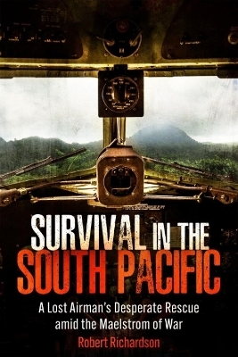 Survival in the South Pacific - Robert Richardson