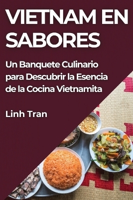Vietnam en Sabores - Linh Tran