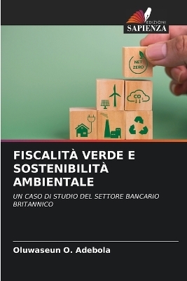 Fiscalità Verde E Sostenibilità Ambientale - Oluwaseun O Adebola