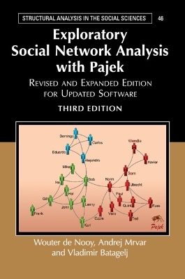 Exploratory Social Network Analysis with Pajek - Wouter de Nooy, Andrej Mrvar, Vladimir Batagelj