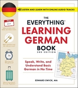 The Everything Learning German Book, 3rd Edition - Swick, Edward