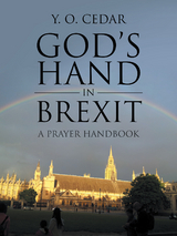 God'S Hand in Brexit -  Y. O. Cedar