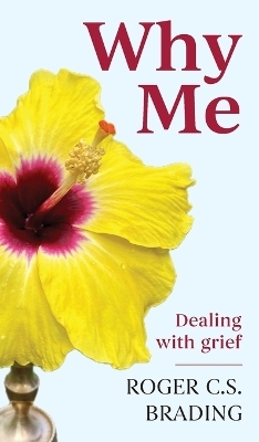 Why Me - Roger Brading