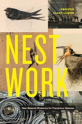 Nestwork - Jennifer Clary-Lemon