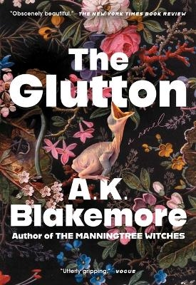 The Glutton - A K Blakemore