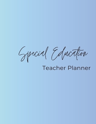 Special Education Teacher Planner - Emma Stinnette