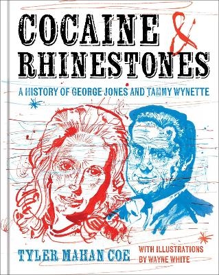 Cocaine and Rhinestones - Tyler Mahan Coe