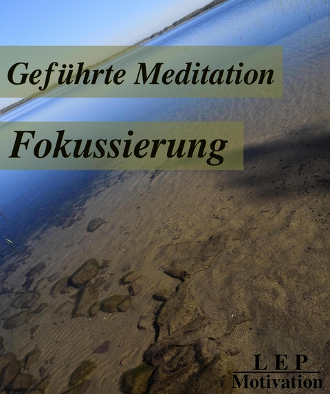 Meditation Fokussierung - Julia Bittner