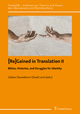 [Re]Gained in Translation II: Bibles, Histories, and Struggles for Identity - 