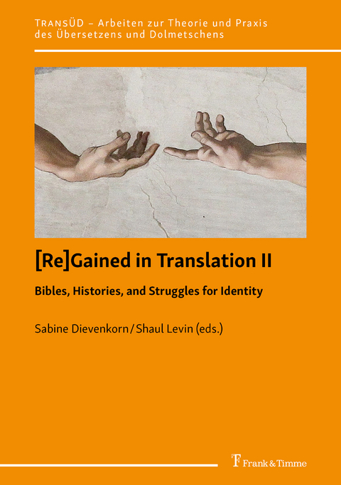 [Re]Gained in Translation II: Bibles, Histories, and Struggles for Identity - 