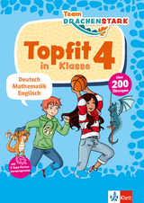 Klett Team Drachenstark: Topfit in Klasse 4 - 