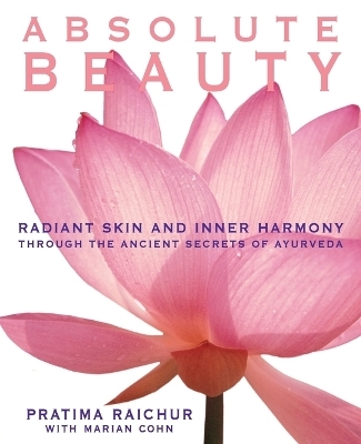 Absolute Beauty - Pratima Raichur, Marian Cohn