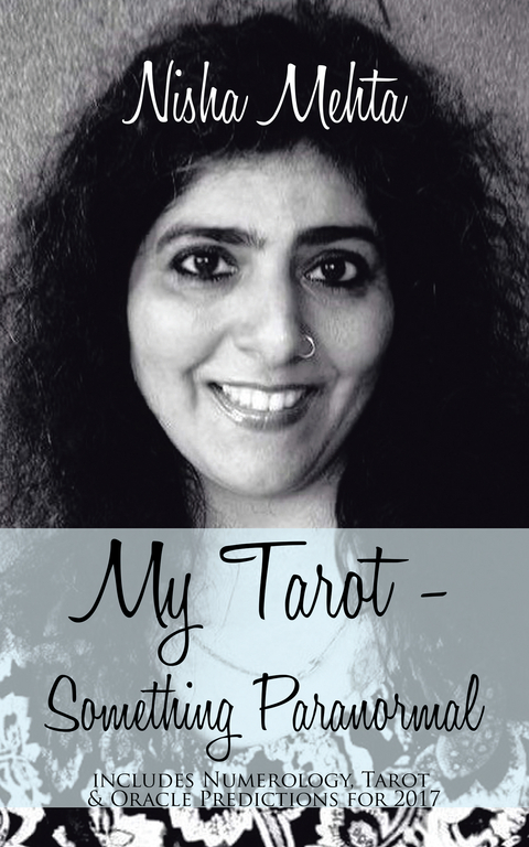 My Tarot - Something Paranormal - Nisha Mehta