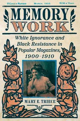 Memory Work - Mary E. Triece