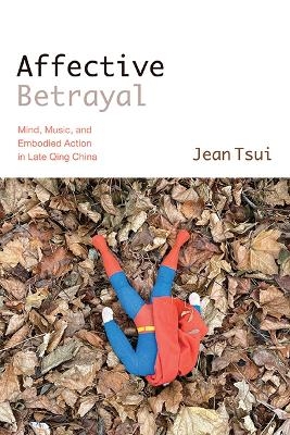 Affective Betrayal - Jean Tsui