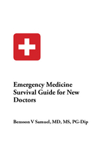 Emergency Medicine Survival Guide - Bensson V Samuel