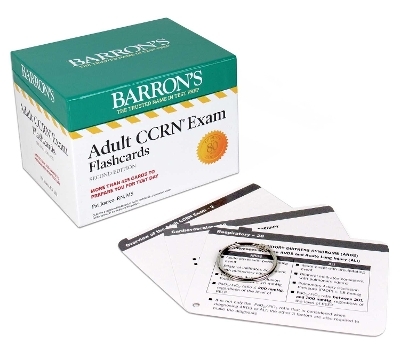 Adult CCRN Exam Flashcards, Second Edition: Up-to-Date Review and Practice - Pat Juarez  RN  MS