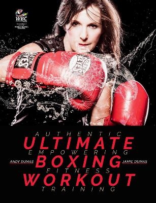 Ultimate Boxing Workout -  Dumas Andy Dumas Jamie