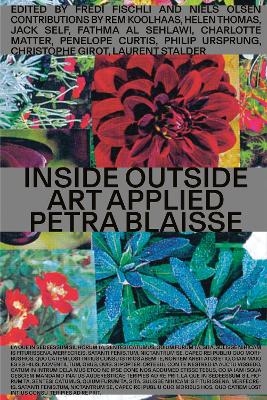 Art Applied -  Inside Outside, Petra Blaisse