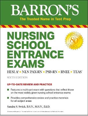 Nursing School Entrance Exams - Sandra S. Swick  R.N. B.C.  Ed.D.  C.M.S.R.N., Rita R. Callahan  R.N. B.S.N.  M.A.  Ph.D.