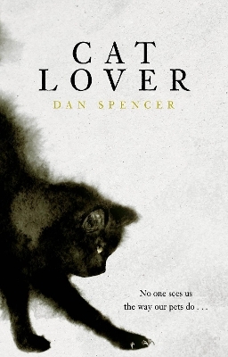 Cat Lover - Dan Spencer