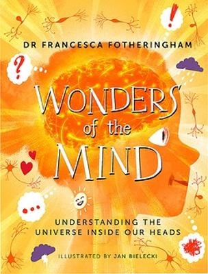 Wonders of the Mind - Francesca Fotheringham