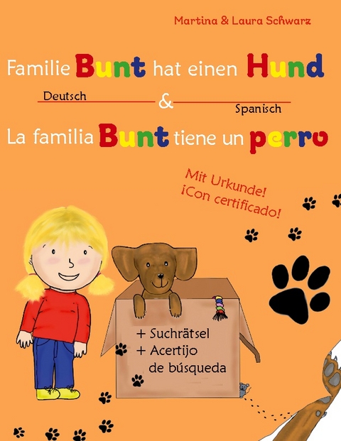 La familia Bunt tiene un perro - Martina Schwarz