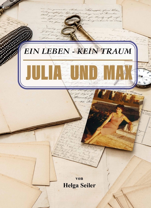 Julia und Max - Helga Seiler