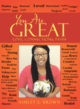 You Are Great - Ashley L. Brown