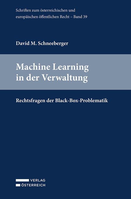 Machine Learning in der Verwaltung - David M. Schneeberger