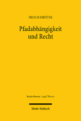 Pfadabhängigkeit und Recht - Nico Schröter