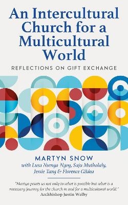 An Intercultural Church for a Multicultural World - Martyn Snow