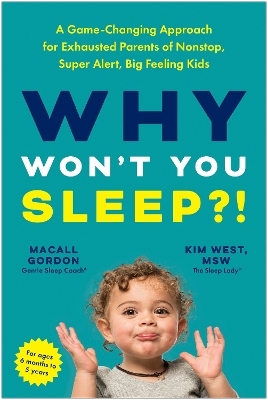 Why Won't You Sleep?! - Macall Gordon, Kim West