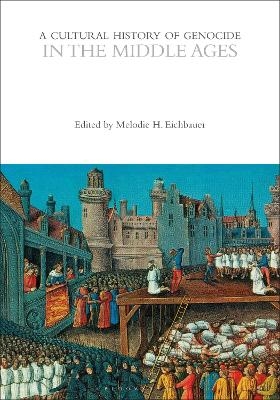 A Cultural History of Genocide in the Middle Ages - 
