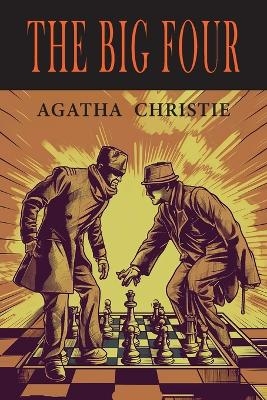 The Big Four - Agatha Christie